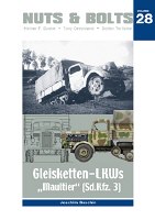 Nuts and Bolts Vol. 28 - Gleisketten LKWs Maultier Sd.Kfz.3